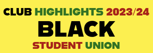 Club Highlights: Black Student Union